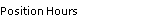 Position Hours